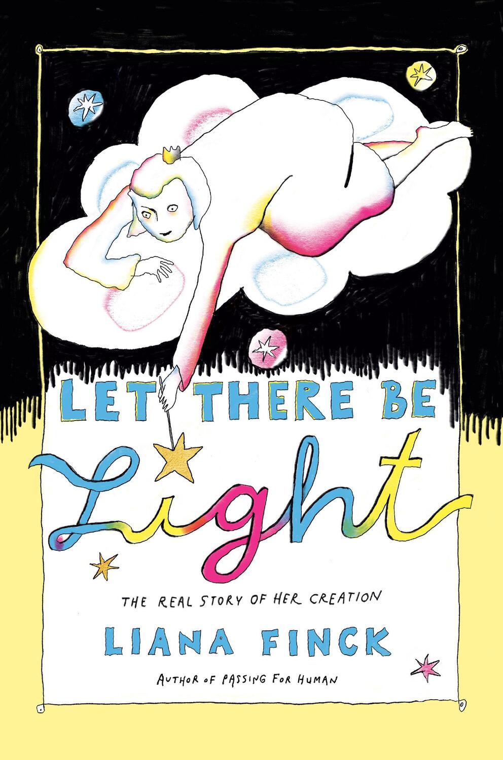 Cover: 9781984801531 | Let There Be Light | The Real Story of Her Creation | Liana Finck