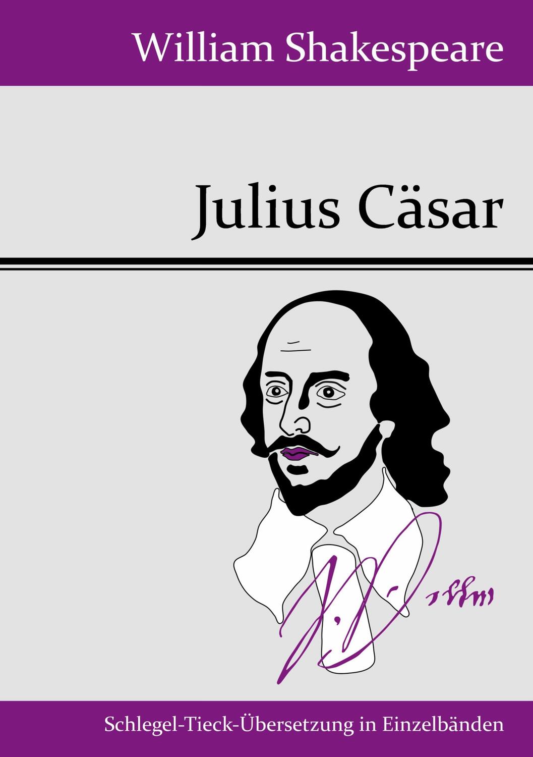 Cover: 9783843049474 | Julius Cäsar | William Shakespeare | Taschenbuch | Paperback | 104 S.