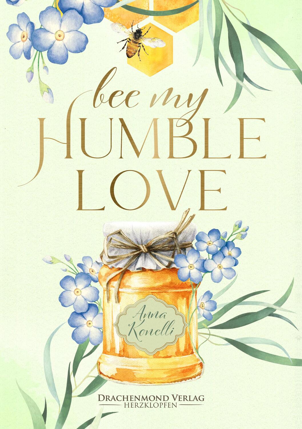 Cover: 9783959914949 | Bee My Humble Love | Anna Konelli | Taschenbuch | Herzdrachen | 2023