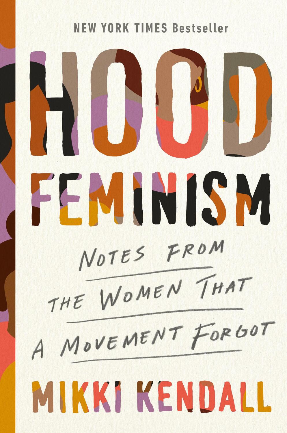 Cover: 9780525560548 | Hood Feminism: Notes from the Women That a Movement Forgot | Kendall