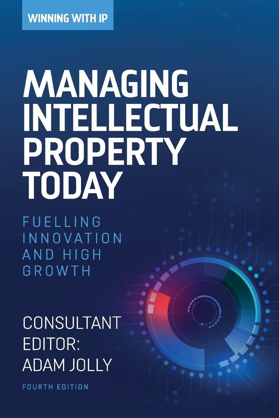 Cover: 9781739864040 | Managing Intellectual Property Today | Adam Jolly | Taschenbuch | 2023