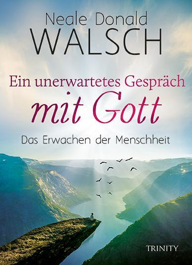 Cover: 9783955502348 | Ein unerwartetes Gespräch mit Gott | Das Erwachen der Menschheit