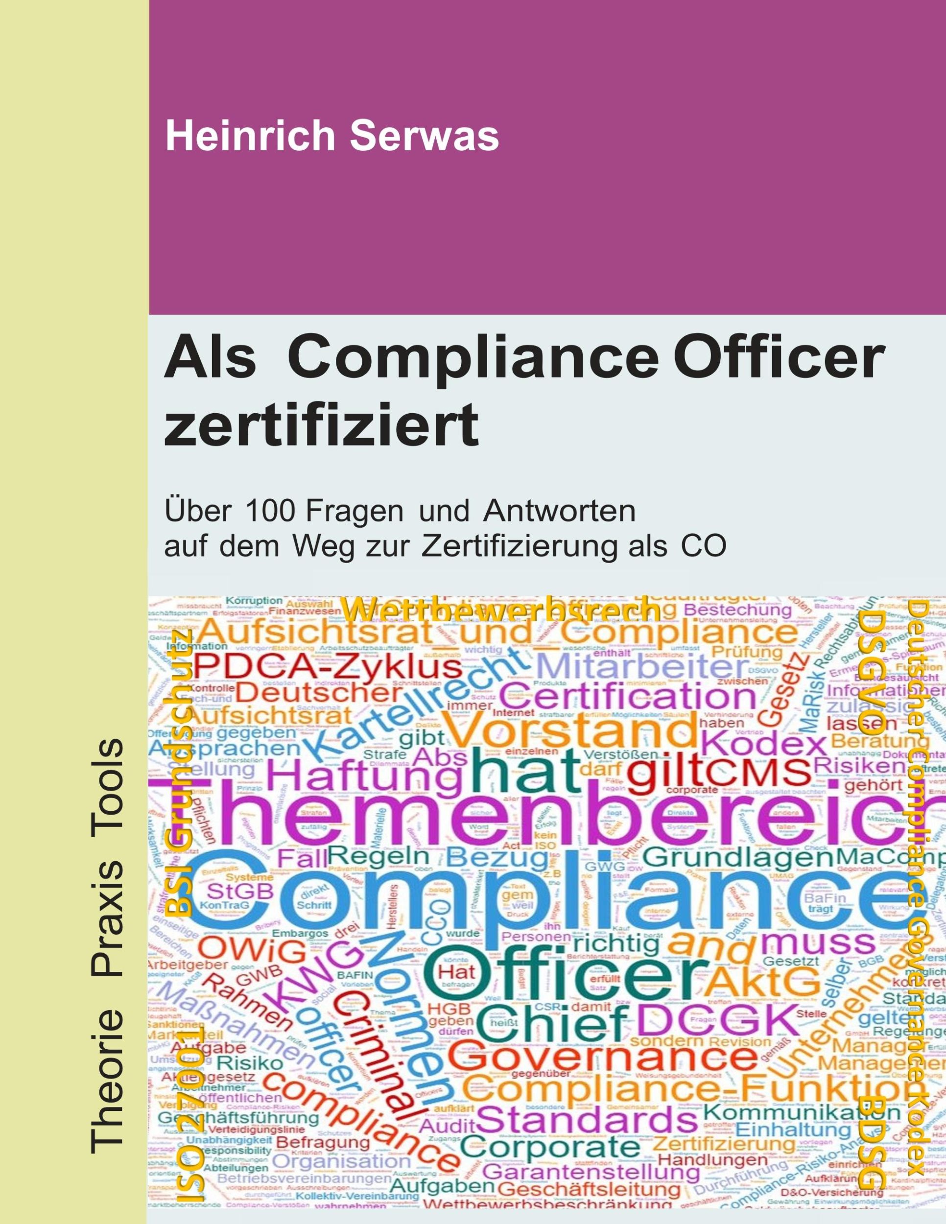 Cover: 9783746088808 | Als Compliance Officer zertifiziert | Heinrich Serwas | Taschenbuch