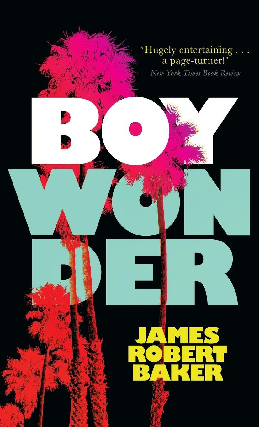 Cover: 9781954321175 | Boy Wonder (Valancourt 20th Century Classics) | James Robert Baker