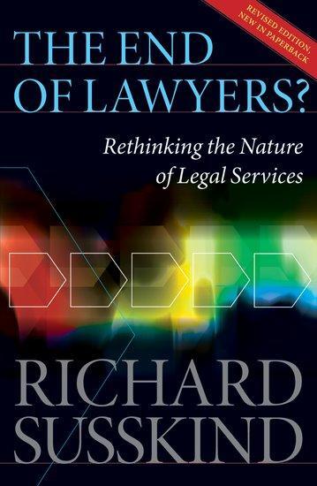 Cover: 9780199593613 | The End of Lawyers? Rethinking the nature of legal services | Susskind