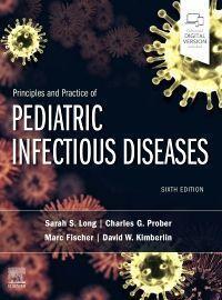 Cover: 9780323756082 | Principles and Practice of Pediatric Infectious Diseases | Buch | 2022
