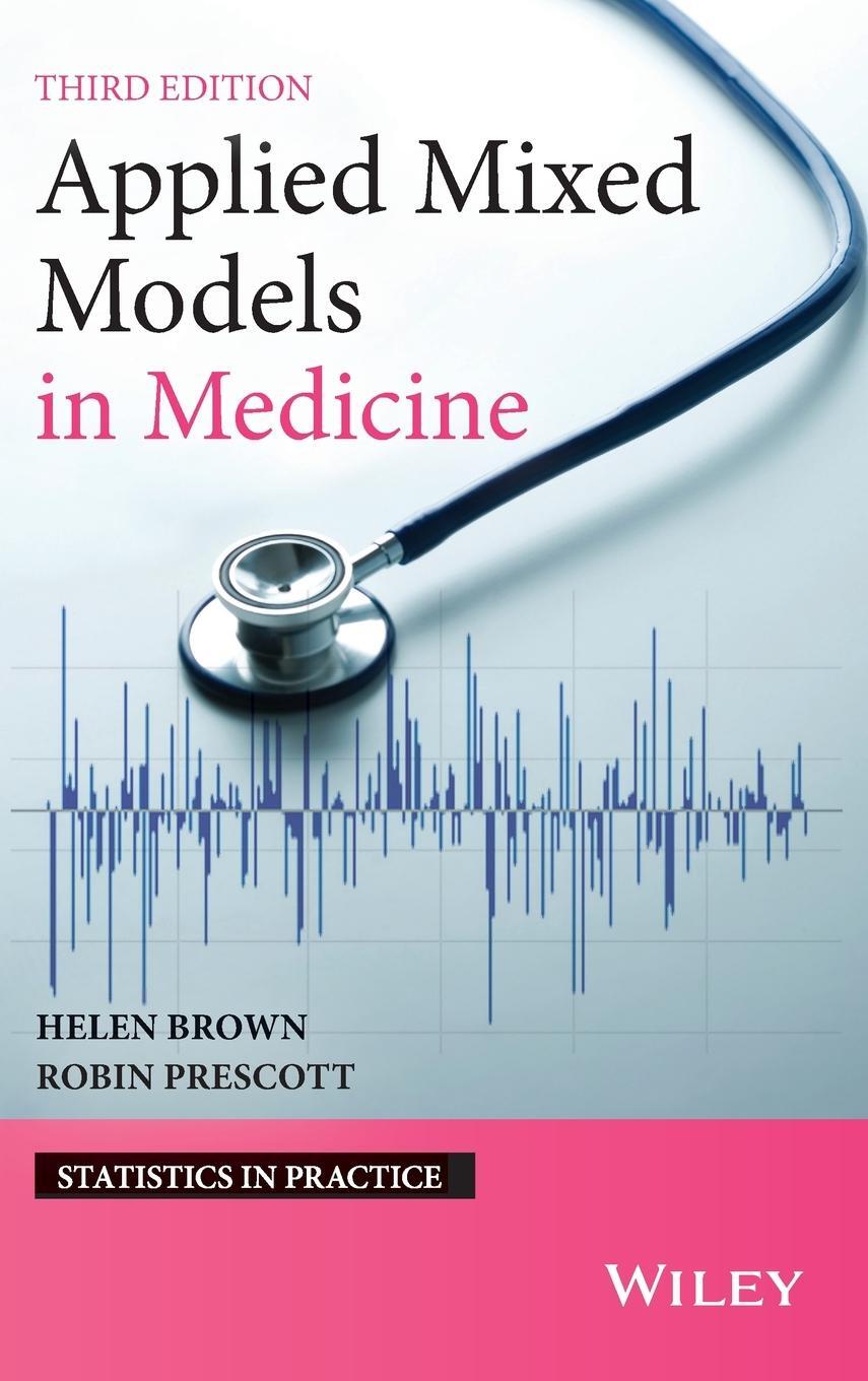 Cover: 9781118778258 | Applied Mixed Models in Medicine 3e | Helen Brown | Buch | 536 S.