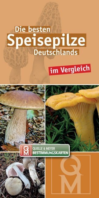 Cover: 9783494017365 | Die besten Speisepilze Deutschlands im Vergleich, Bestimmungskarten