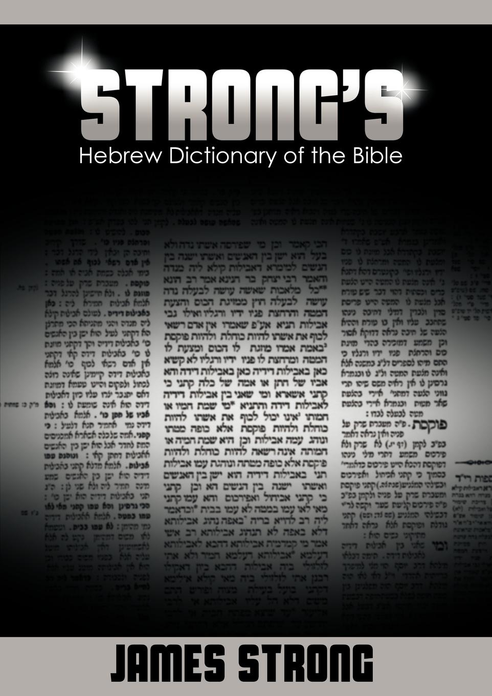 Cover: 9781607964483 | Strong's Hebrew Dictionary of the Bible (Strong's Dictionary) | Strong