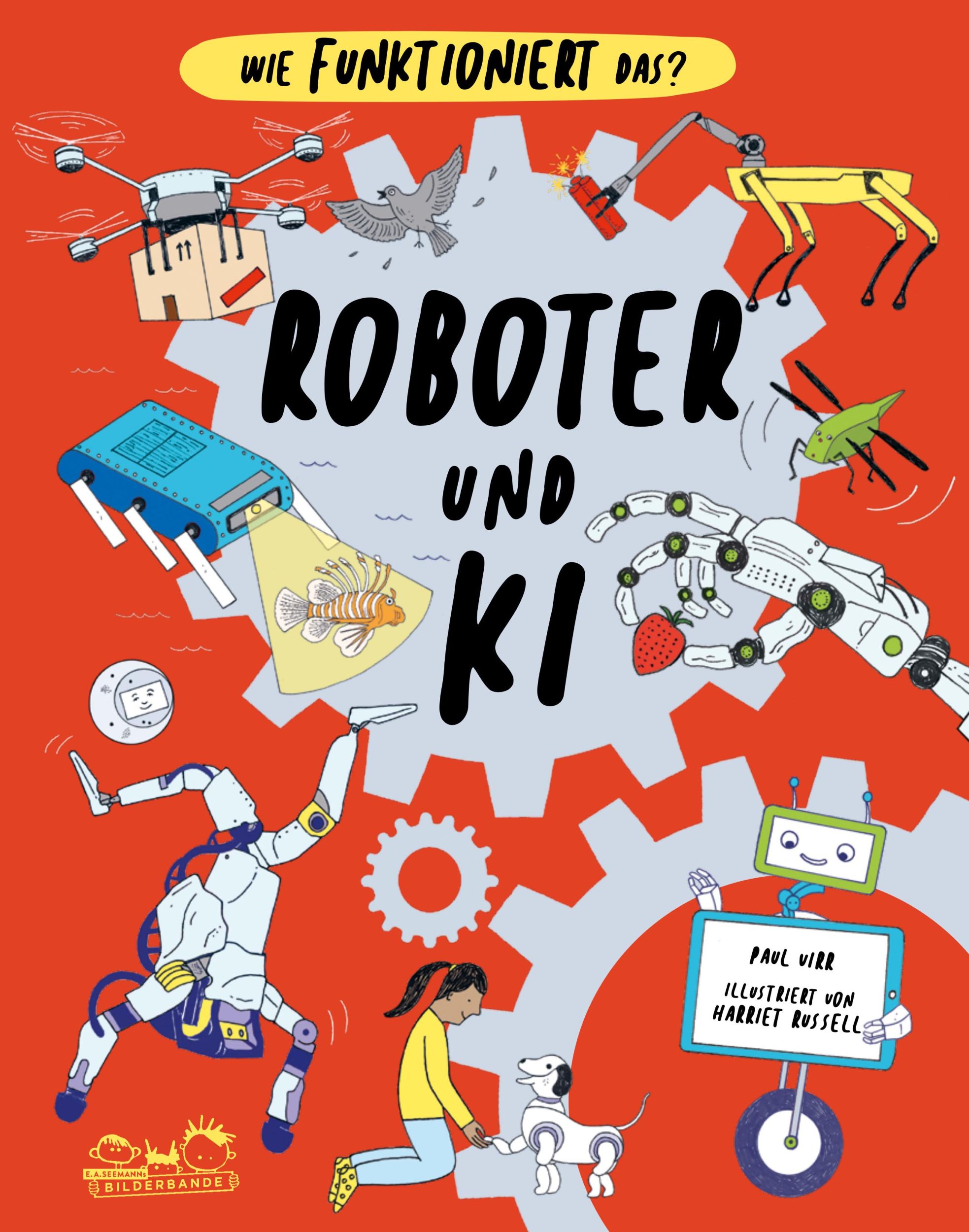 Cover: 9783690010078 | Roboter und KI | Wie funktioniert das? | Paul Virr | Buch | 64 S.