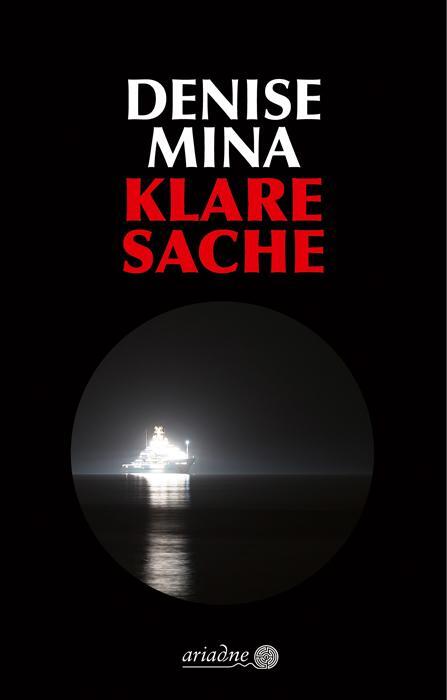 Cover: 9783867542425 | Klare Sache | Denise Mina | Buch | Ariadne | Deutsch | 2019