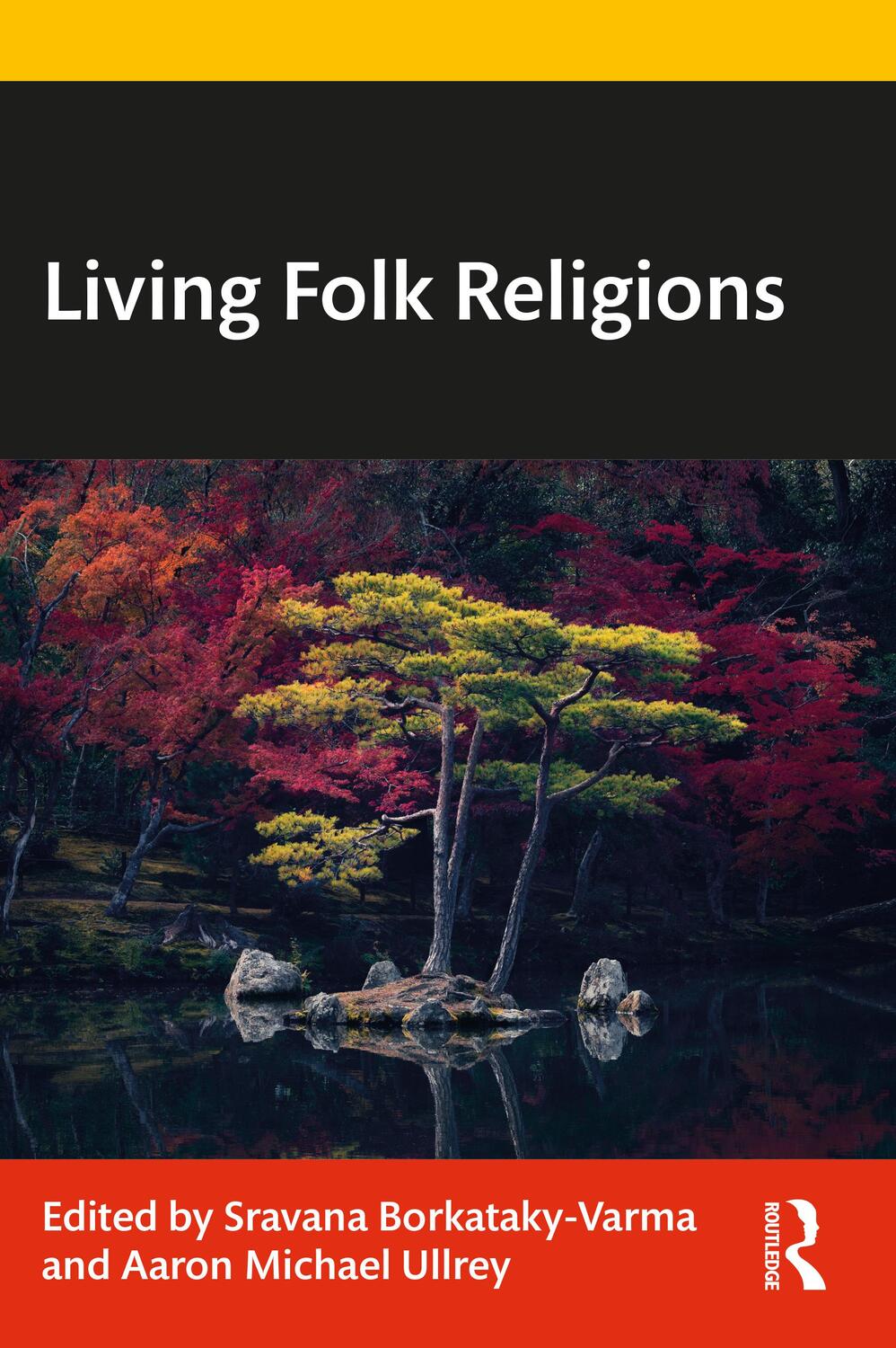 Cover: 9781032190419 | Living Folk Religions | Aaron Michael Ullrey (u. a.) | Taschenbuch