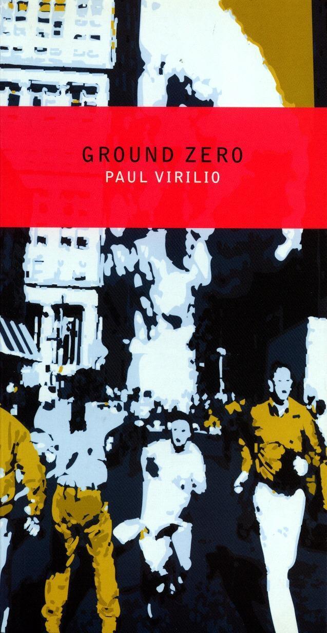 Cover: 9781859844168 | Ground Zero | Paul Virilio | Taschenbuch | 2002 | Verso Books