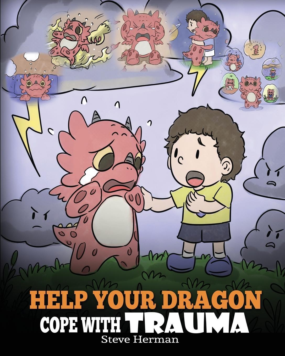 Cover: 9781950280223 | Help Your Dragon Cope with Trauma | Steve Herman | Taschenbuch | 2019