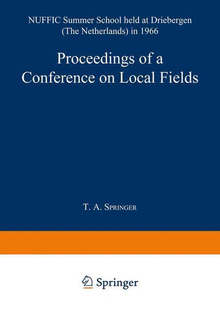 Cover: 9783642879449 | Proceedings of a Conference on Local Fields | T. A. Springer | Buch