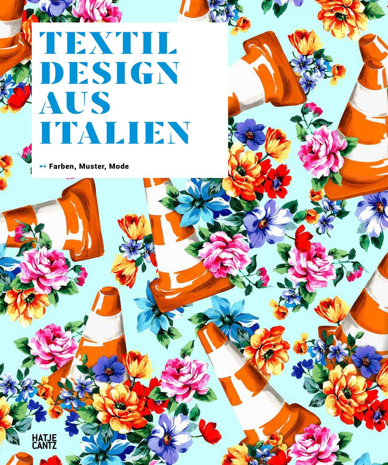 Cover: 9783775754996 | Textildesign aus Italien | Farben, Muster, Mode | Massimo Zanella