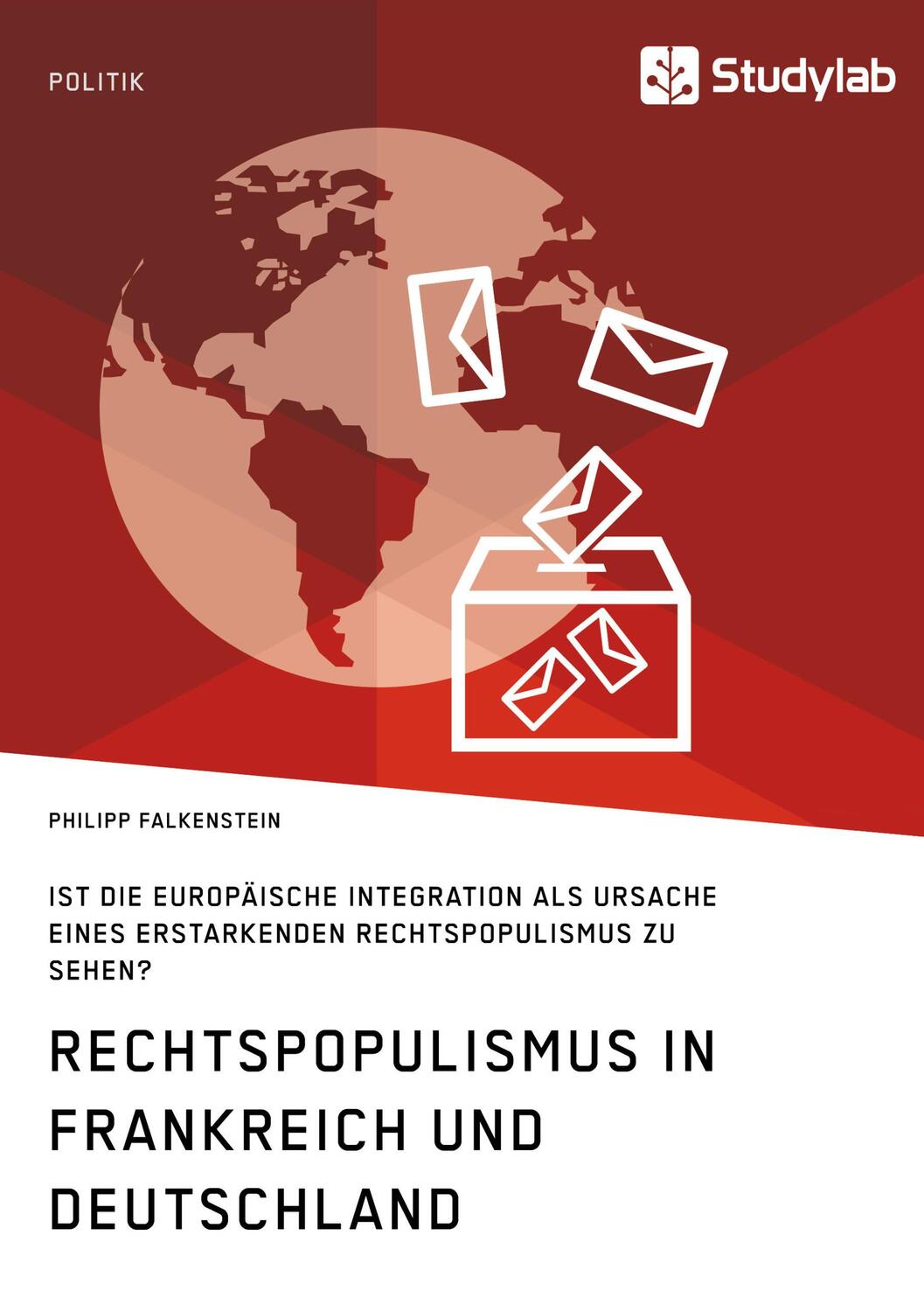 Cover: 9783960950370 | Rechtspopulismus in Frankreich und Deutschland | Philipp Falkenstein