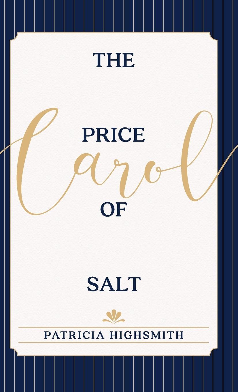 Cover: 9781626543096 | The Price of Salt | OR Carol | Patricia Highsmith | Buch | Englisch