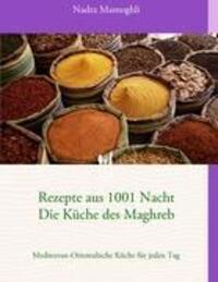 Cover: 9783842377431 | Rezepte aus 1001 Nacht Die Küche des Maghreb | Nadra Mamoghli | Buch