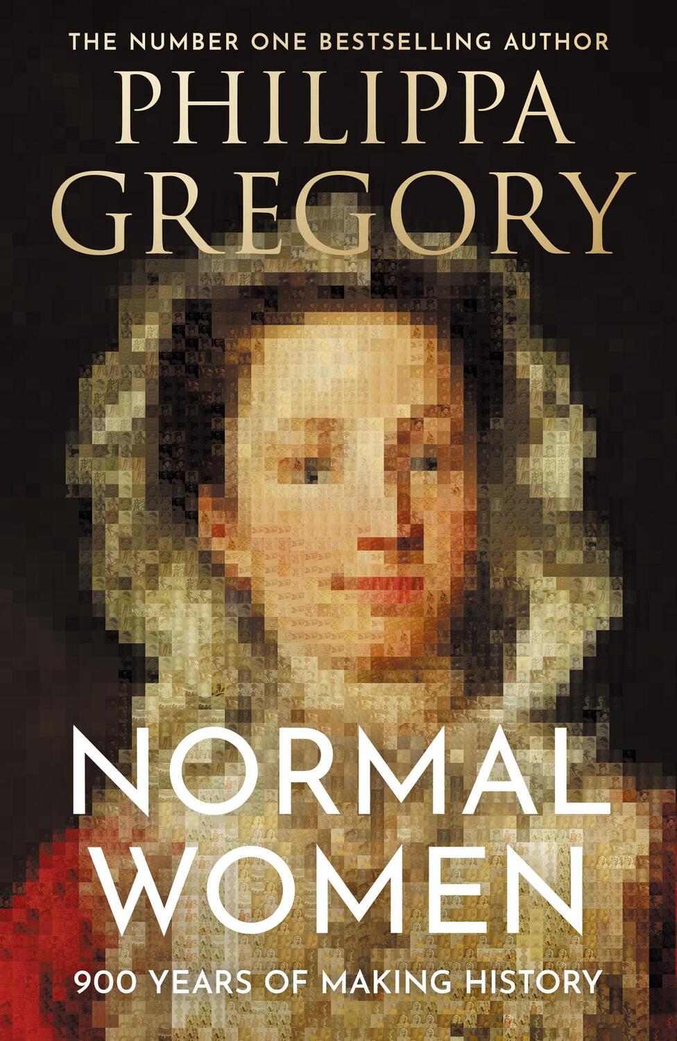 Cover: 9780008601706 | Normal Women | 900 Years of Making History | Philippa Gregory | Buch