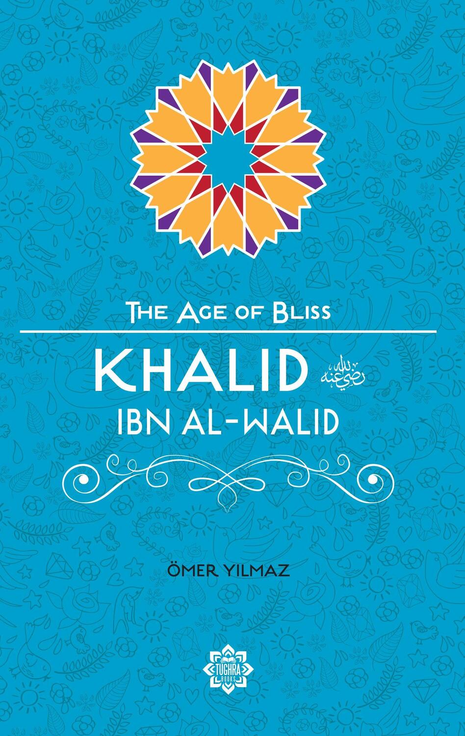 Cover: 9781597843799 | Khalid Ibn Al-Walid | Omer Yilmaz | Taschenbuch | Englisch | 2016
