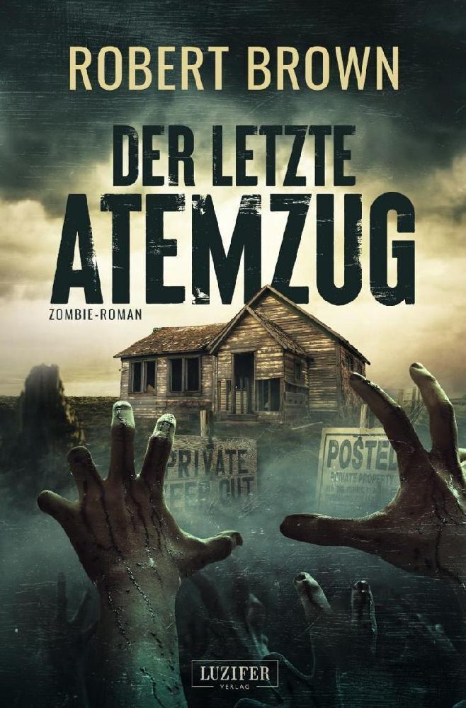Cover: 9783958358294 | DER LETZTE ATEMZUG | Zombie-Thriller | Robert Brown | Taschenbuch