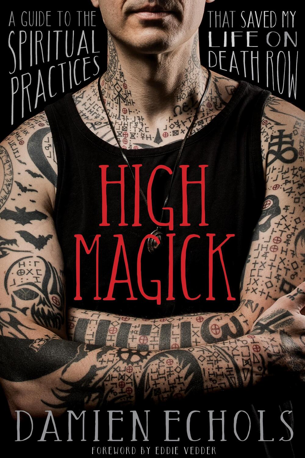 Cover: 9781683649434 | High Magick | Damien Echols | Taschenbuch | Kartoniert / Broschiert