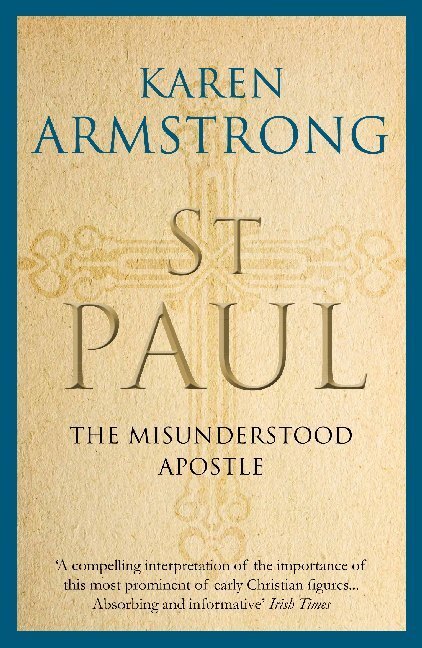 Cover: 9781782398158 | St Paul | The Misunderstood Apostle | Karen Armstrong | Taschenbuch