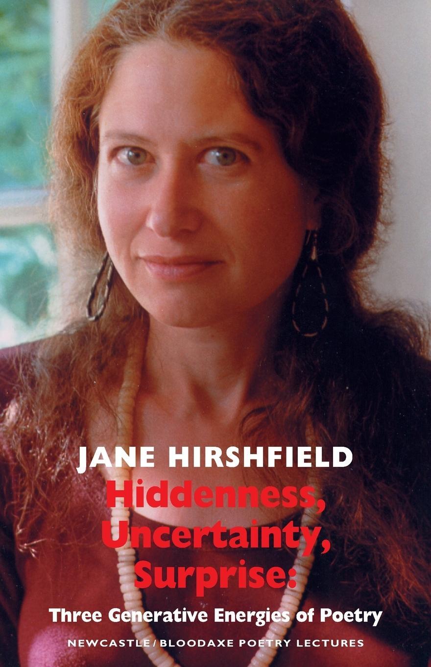 Cover: 9781852247973 | Hiddenness, Uncertainty, Surprise | Jane Hirshfield | Taschenbuch