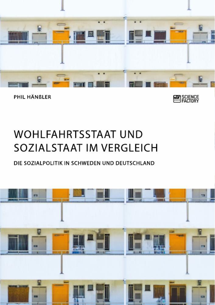 Cover: 9783956875335 | Wohlfahrtsstaat und Sozialstaat im Vergleich. Die Sozialpolitik in...