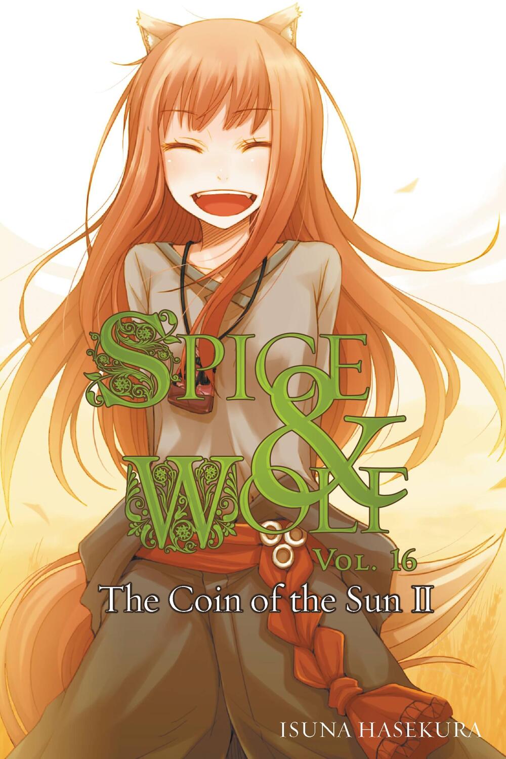 Cover: 9780316339636 | Spice and Wolf, Vol. 16 (light novel) | The Coin of the Sun II | Buch