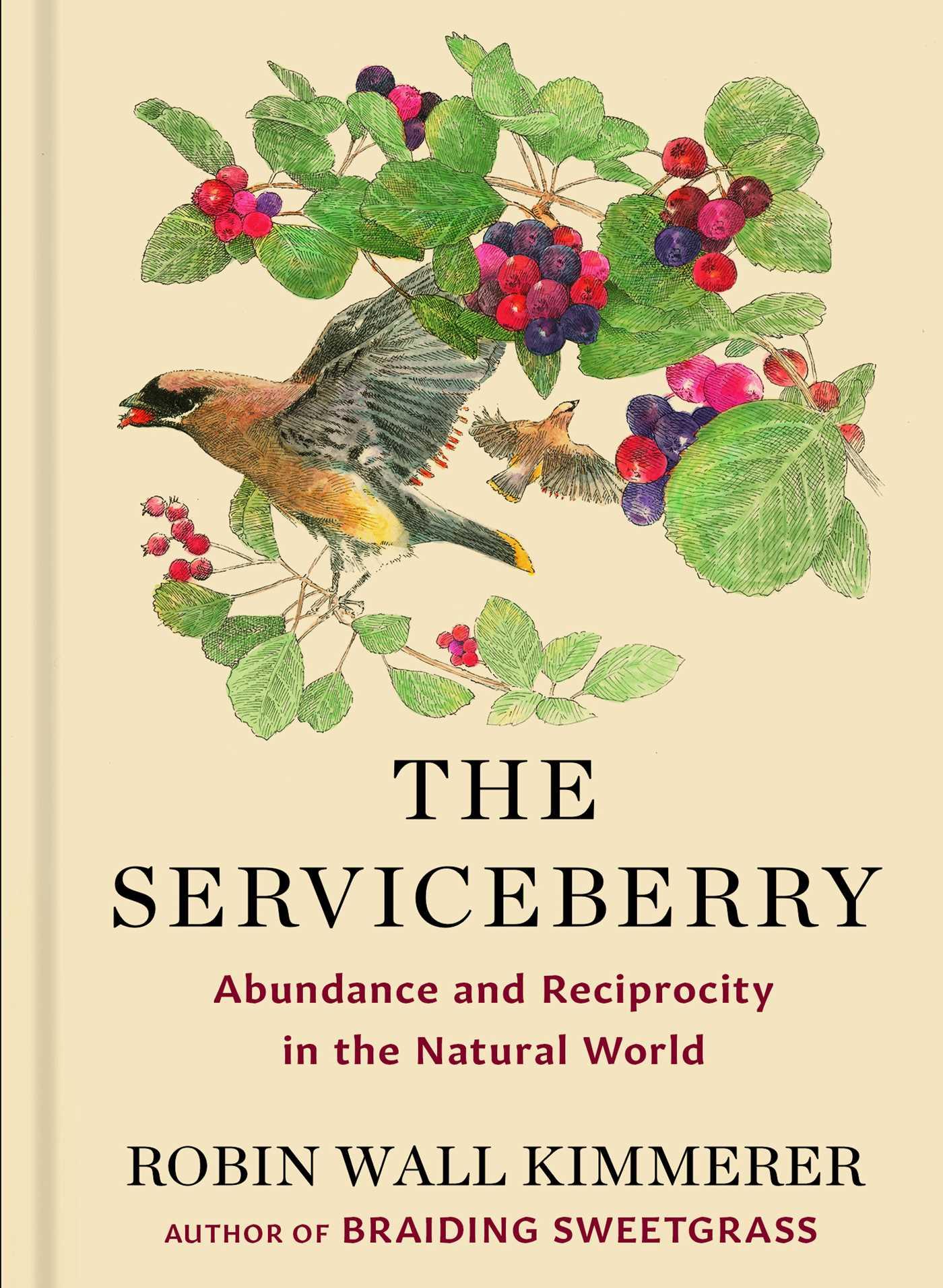 Cover: 9781668072240 | The Serviceberry | Abundance and Reciprocity in the Natural World