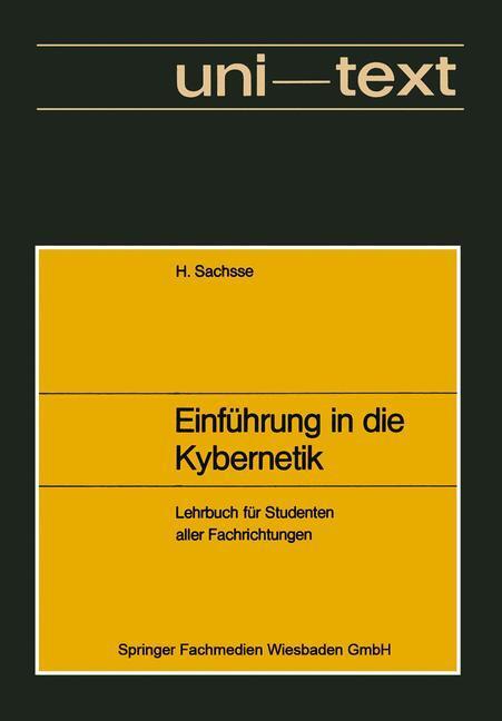 Cover: 9783663020073 | Einführung in die Kybernetik | Hans Sachsse | Taschenbuch | uni-texte