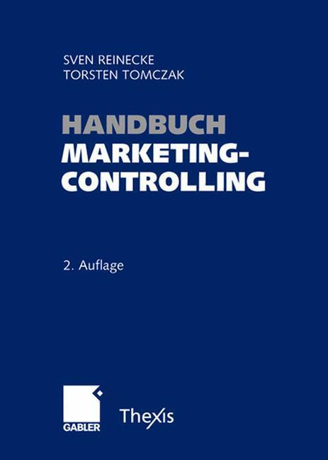 Cover: 9783409142861 | Handbuch Marketingcontrolling | Torsten Tomczak (u. a.) | Taschenbuch