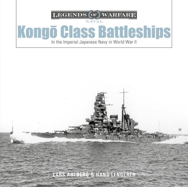 Cover: 9780764361678 | Kongo-Class Battleships | Lars Ahlberg (u. a.) | Buch | Gebunden