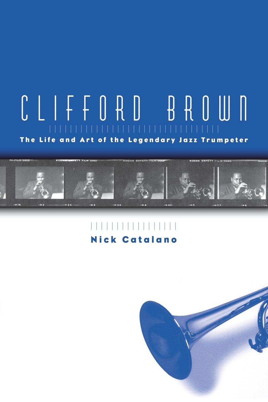 Cover: 9780195144000 | Clifford Brown | The Life and Art of the Legendary Jazz Trumpeter