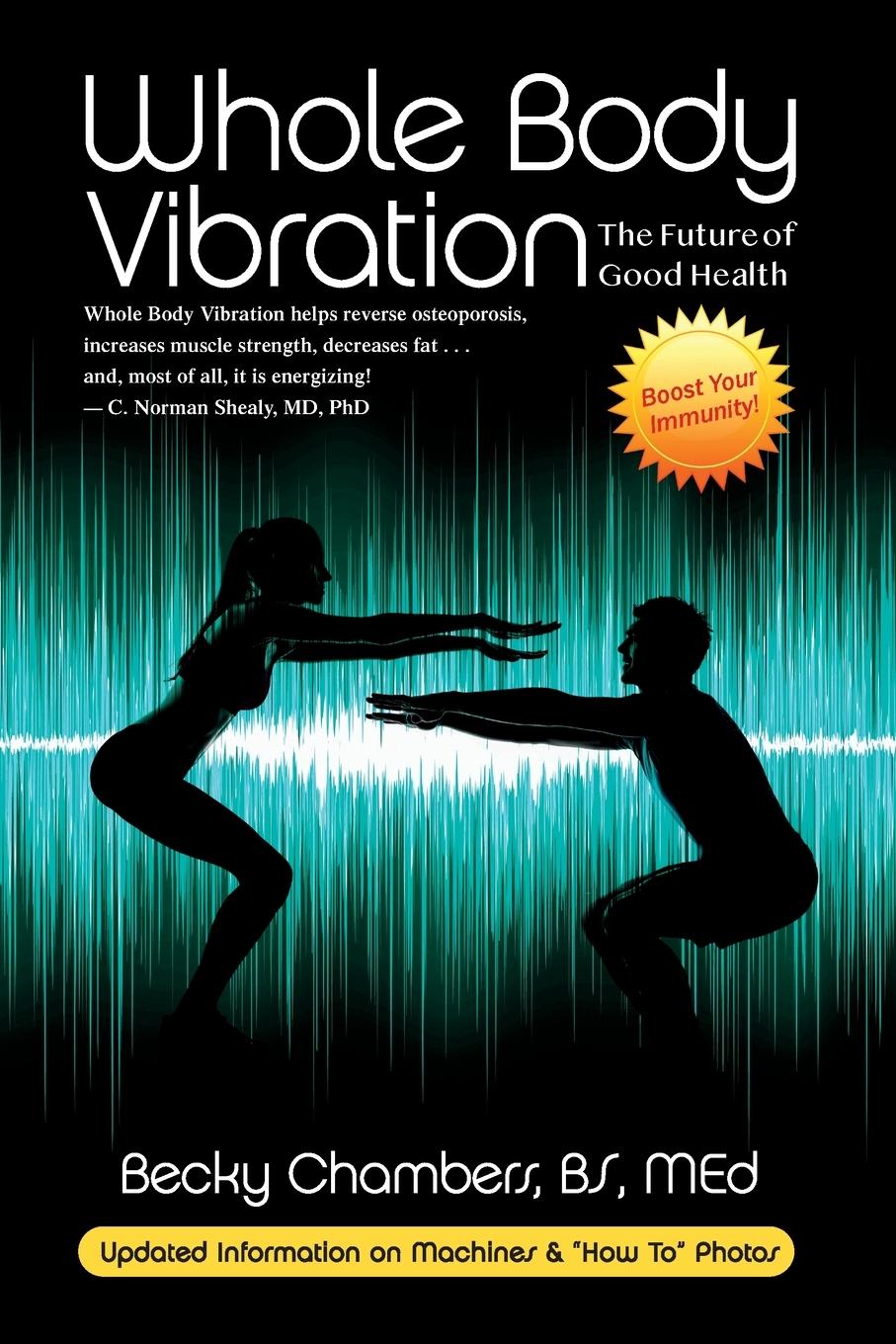 Cover: 9780989066204 | Whole Body Vibration | The Future of Good Health | Becky Chambers