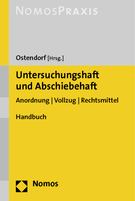 Cover: 9783832947620 | Untersuchungshaft und Abschiebehaft | Anordnung Vollzug Rechtsmittel