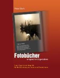Cover: 9783839179819 | Fotobücher ansprechend gestalten | Peter Sterk | Taschenbuch | 2013