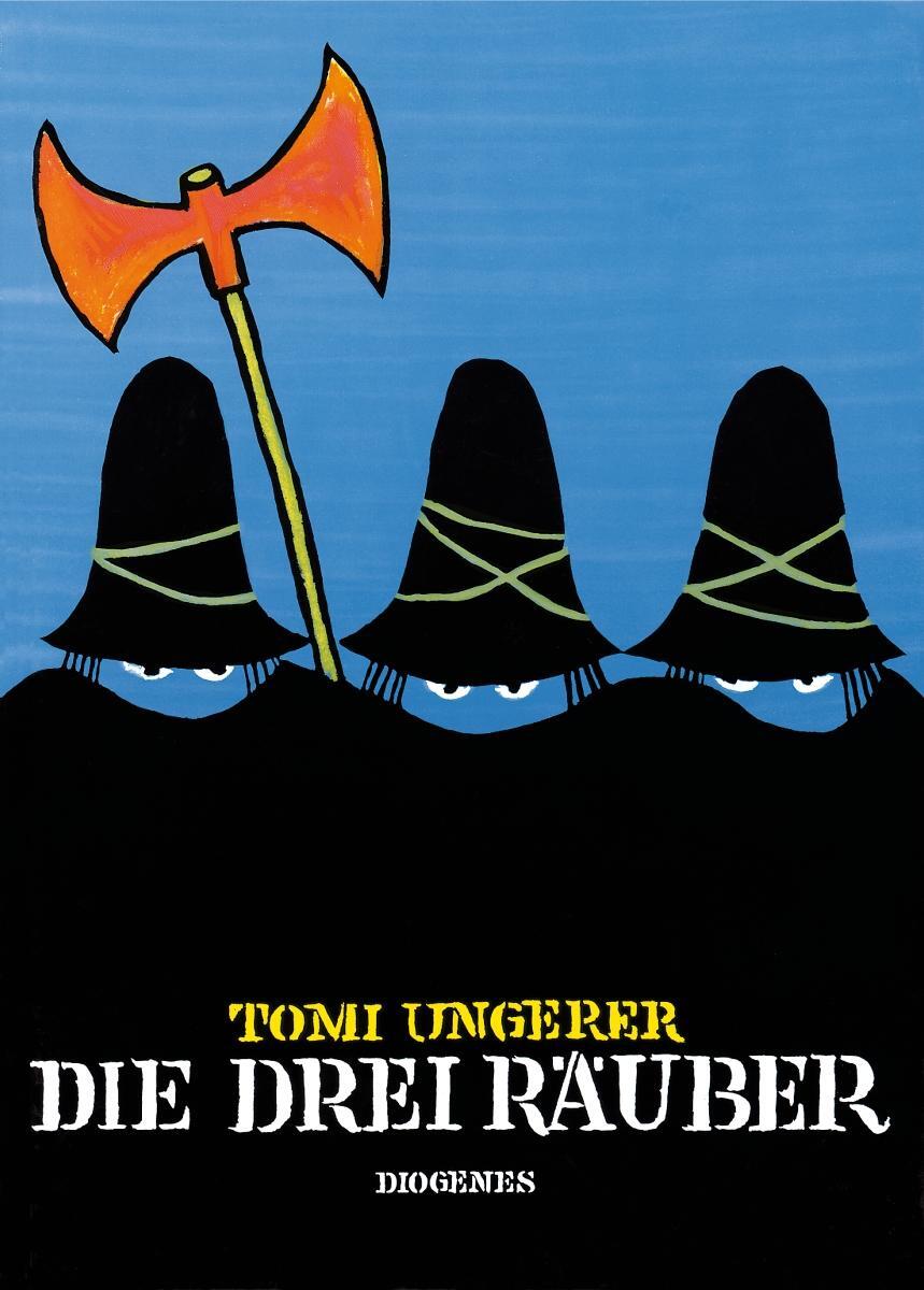 Cover: 9783257005028 | Die drei Räuber | Tomi Ungerer | Buch | Diogenes Kinderbücher | 40 S.