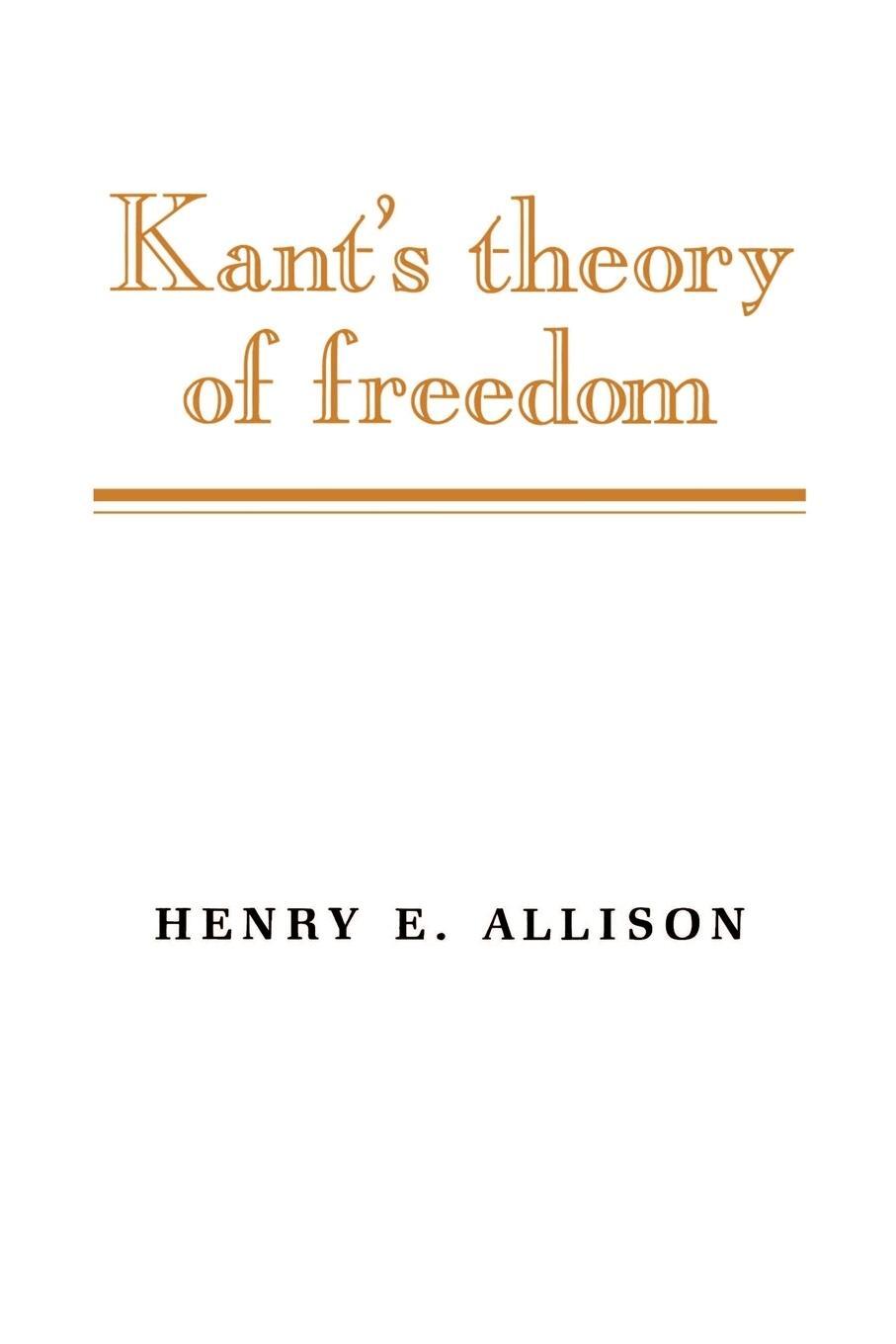 Cover: 9780521387088 | Kant's Theory of Freedom | Henry E. Allison | Taschenbuch | Paperback