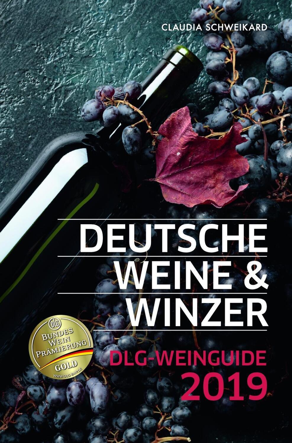 Cover: 9783955423384 | Deutsche Weine und Winzer | DLG-Weinguide 2019 | Claudia Schweikard