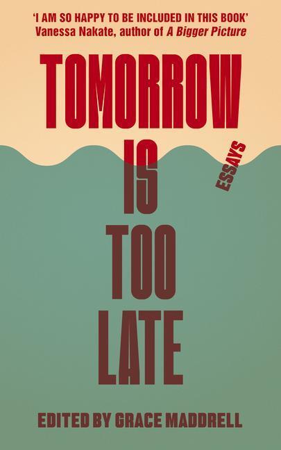 Cover: 9781911648321 | Tomorrow Is Too Late | Grace Maddrell | Taschenbuch | Englisch | 2021