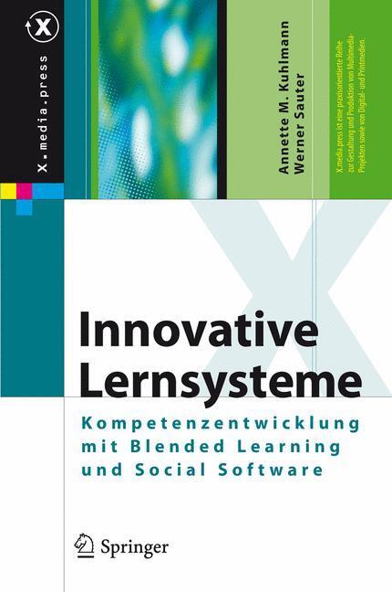 Cover: 9783540778301 | Innovative Lernsysteme | Werner Sauter (u. a.) | Buch | X.media.press