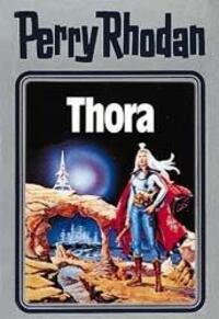 Cover: 9783811820159 | Perry Rhodan 10. Thora | Buch | Perry Rhodan Silberband | 416 S.