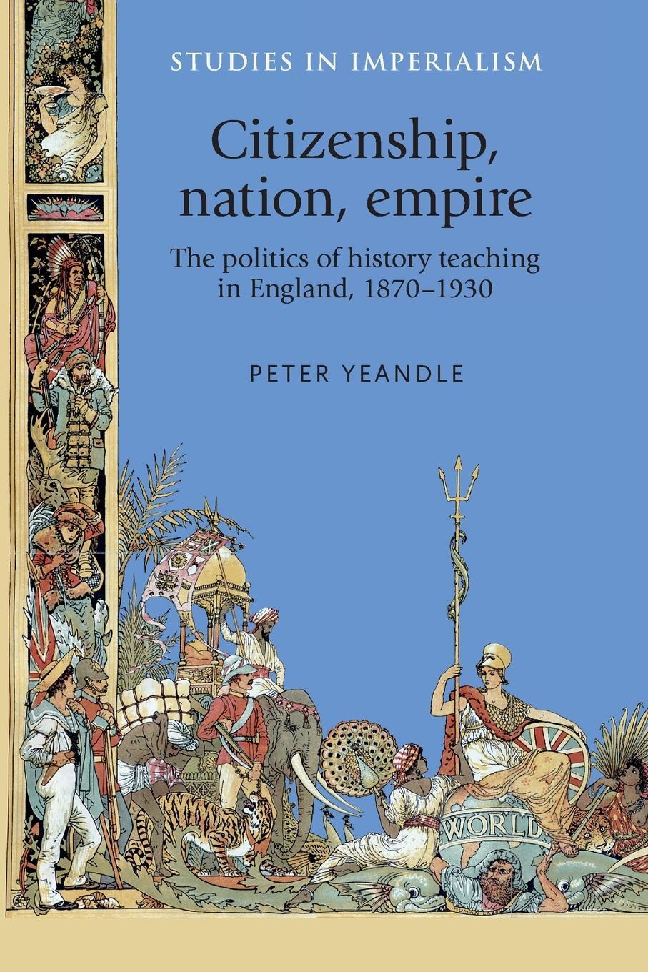 Cover: 9781526149350 | Citizenship, nation, empire | Peter Yeandle | Taschenbuch | Paperback