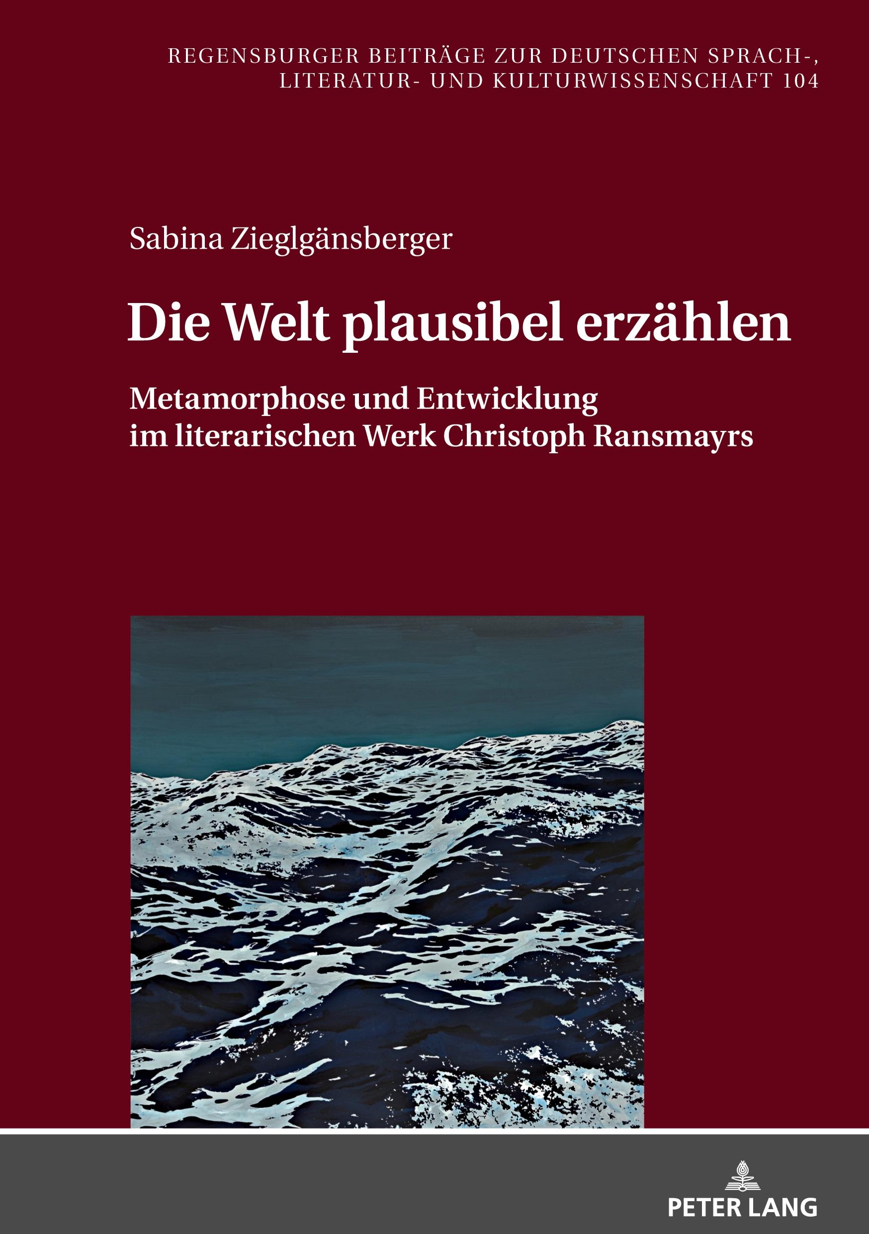 Cover: 9783631801130 | Die Welt plausibel erzählen | Sabina Zieglgänsberger | Buch | Deutsch