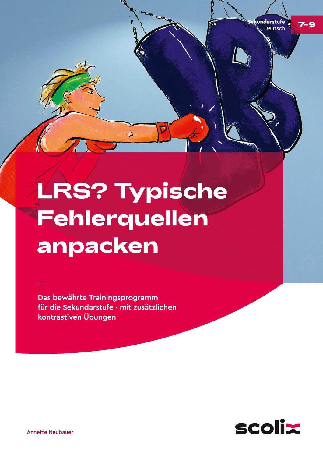 Cover: 9783403102977 | LRS? Typische Fehlerquellen anpacken | Annette Neubauer | Broschüre