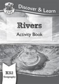 Cover: 9781782949763 | KS2 Discover & Learn: Geography - Rivers Activity Book | CGP Books