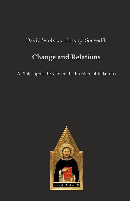 Cover: 9783868382754 | Change and Relations | Prokop Sousedík (u. a.) | Buch | Englisch